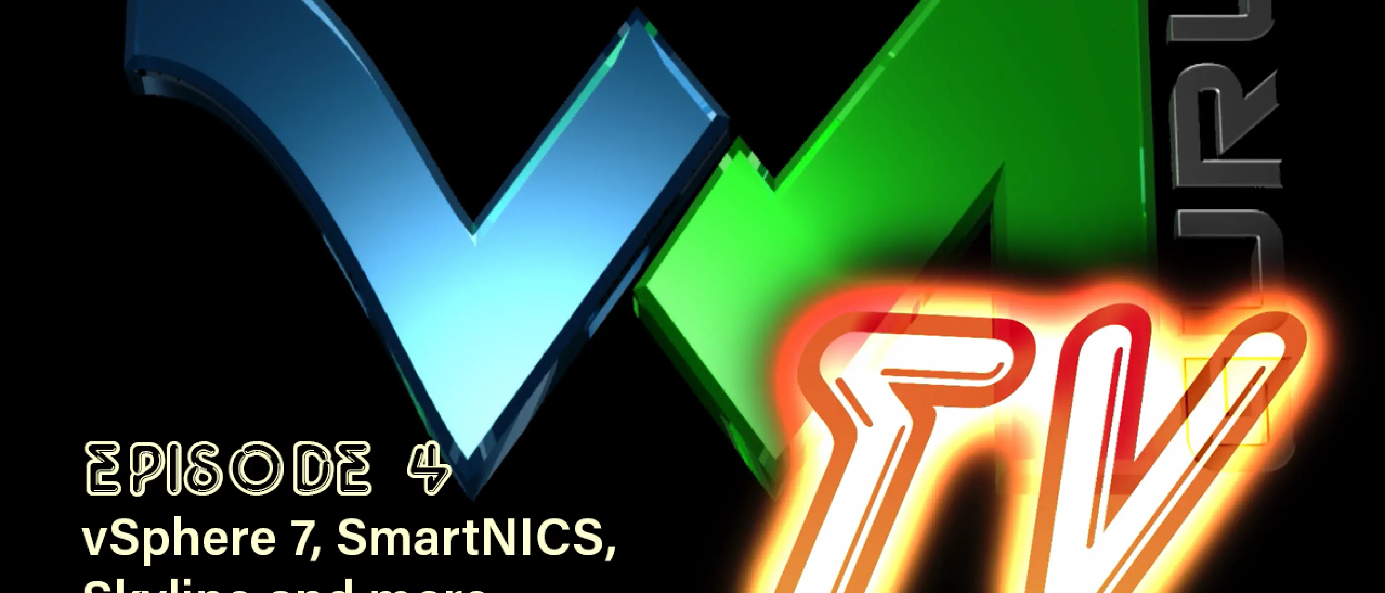 ARM, vSphere 7, SmartNIC en Skyline | VMGuru TV Episode 4